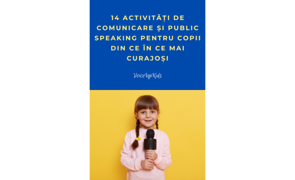 14 activități de comunicare și public speaking pentru copii din ce în ce mai curajoși